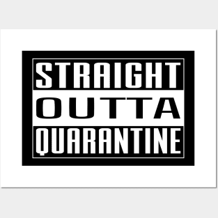 Straight Outta Quarantine Posters and Art